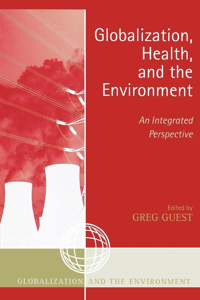 Globalization Health and the Environment