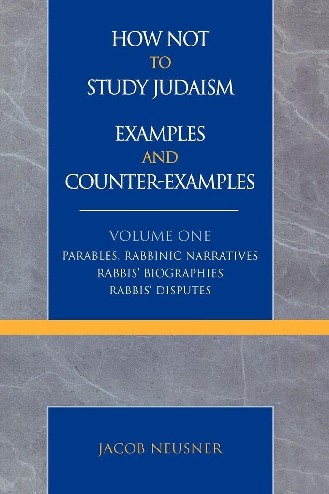 How Not to Study Judaism Examples and Counter-Examples