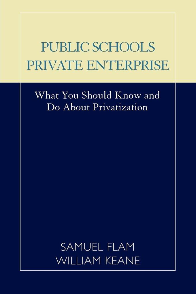 Public Schools/Private Enterprise
