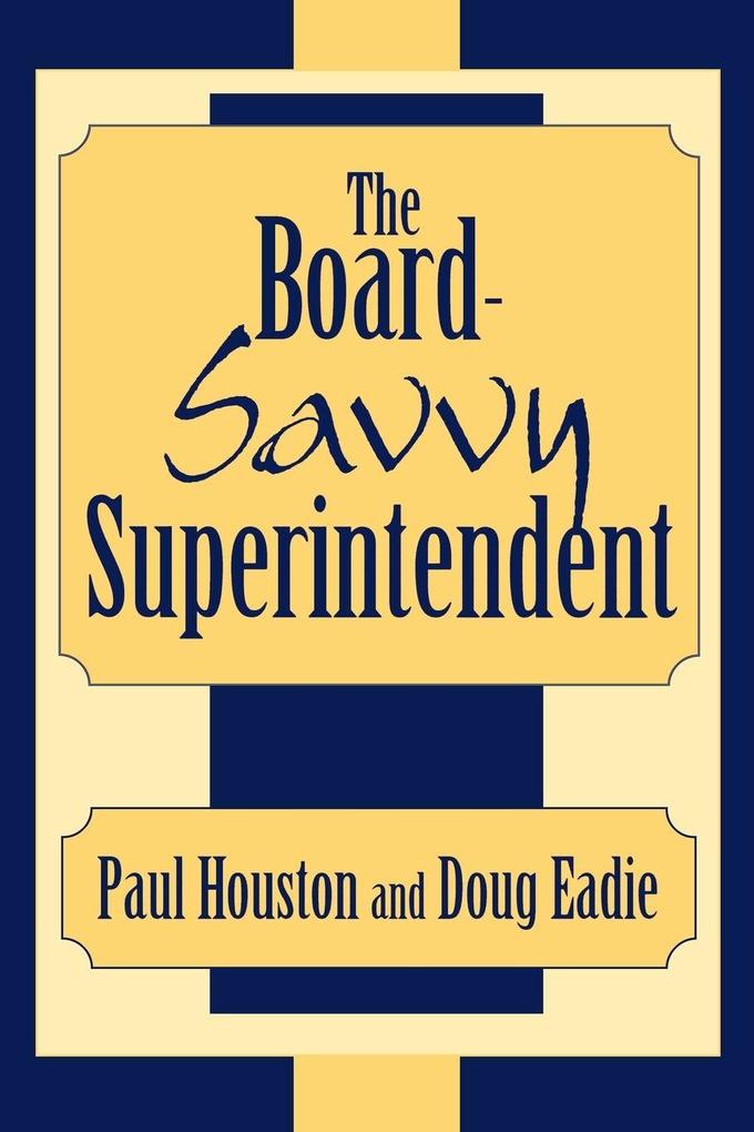 Board-Savvy Superintendent