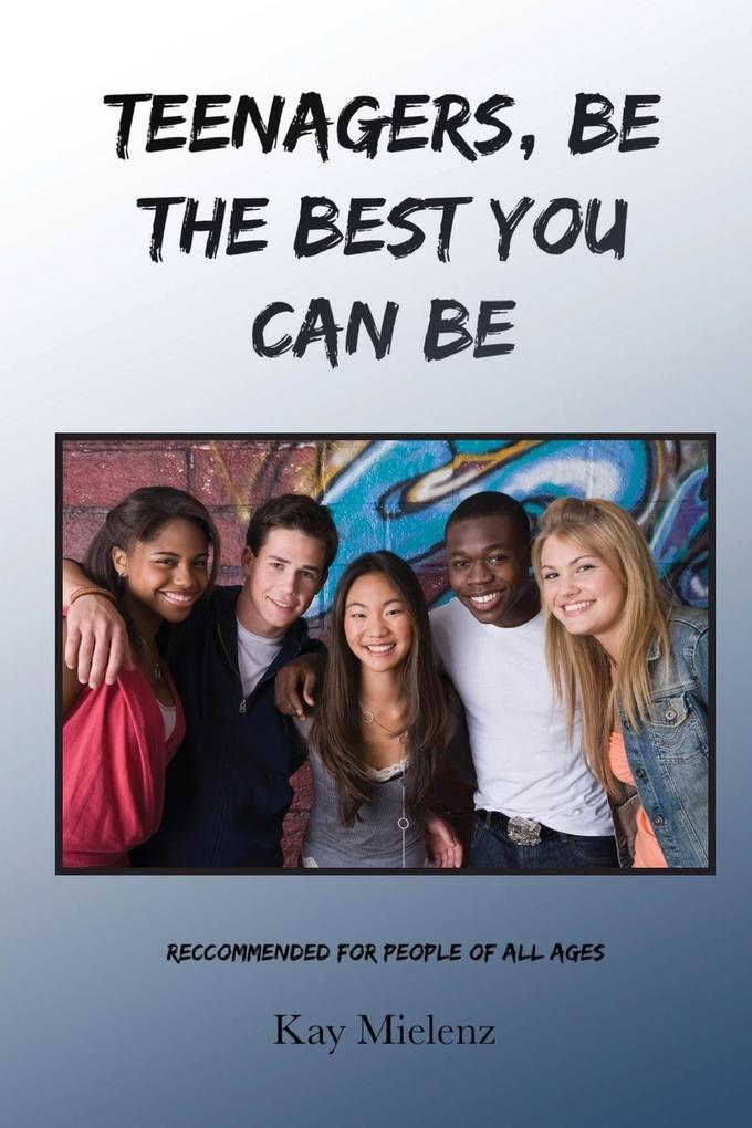 Teenagers Be The Best You Can Be