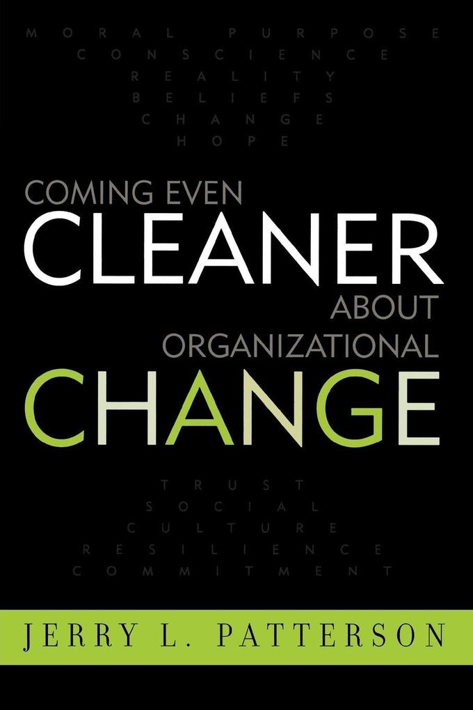Coming Even Cleaner About Organizational Change