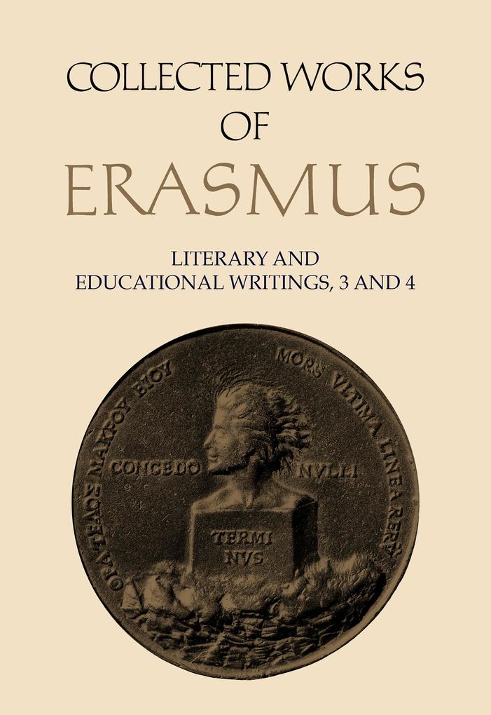 Collected Works of Erasmus: Literary and Educational Writings 3 and 4 - Desiderius Erasmus