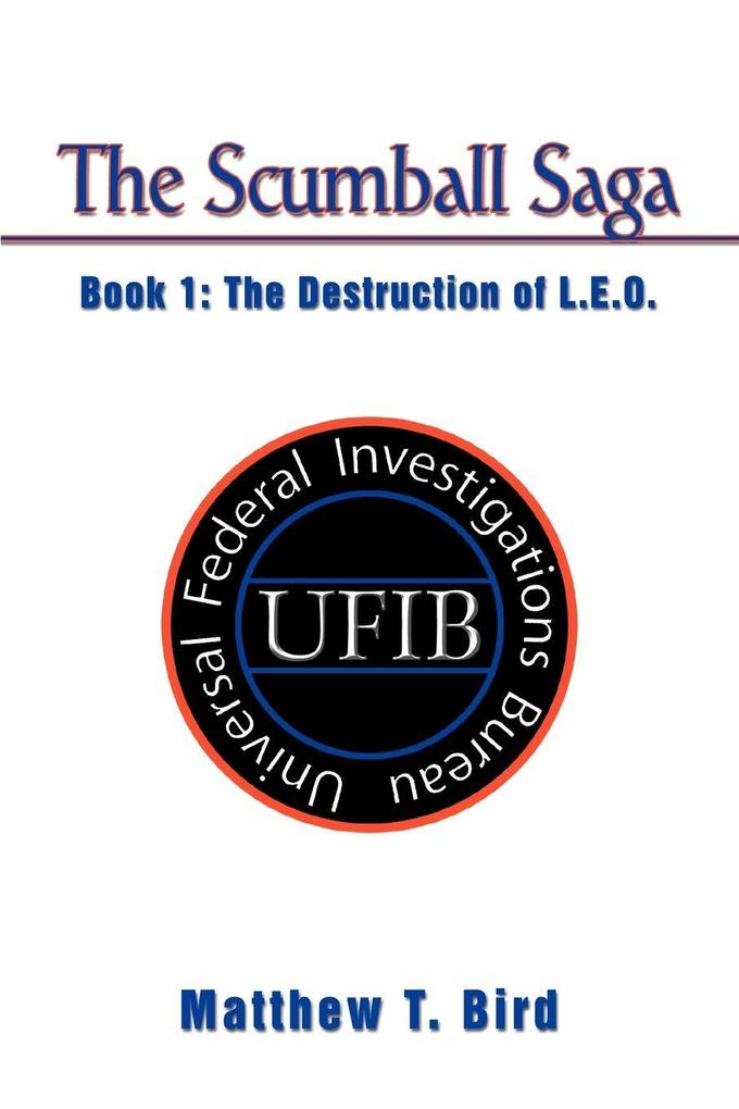The Scumball Saga