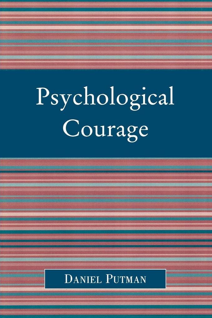 Psychological Courage
