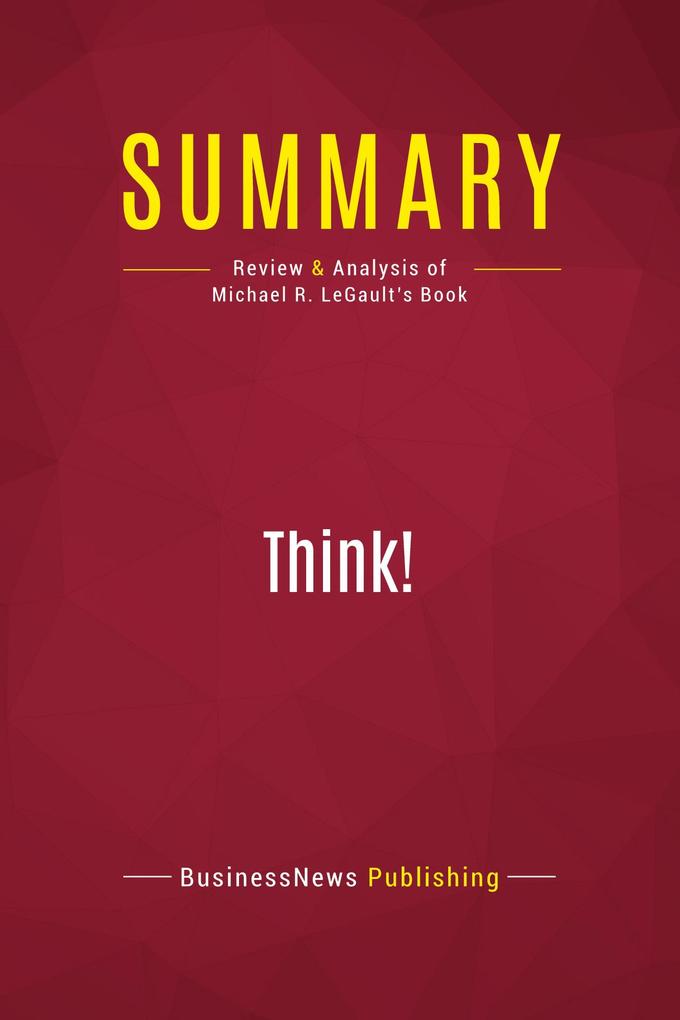 Summary: Think!
