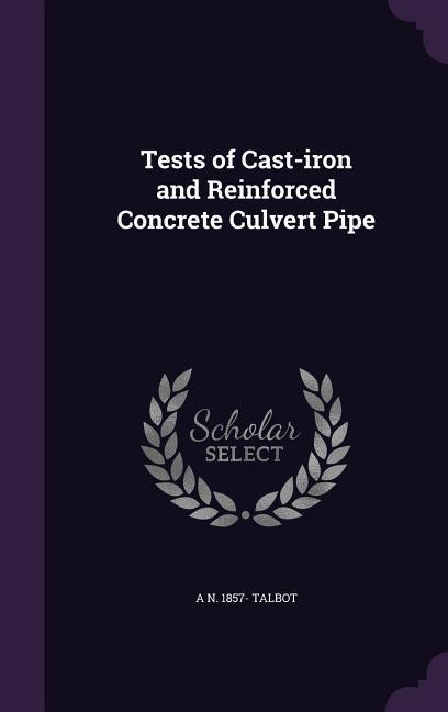 Tests of Cast-iron and Reinforced Concrete Culvert Pipe