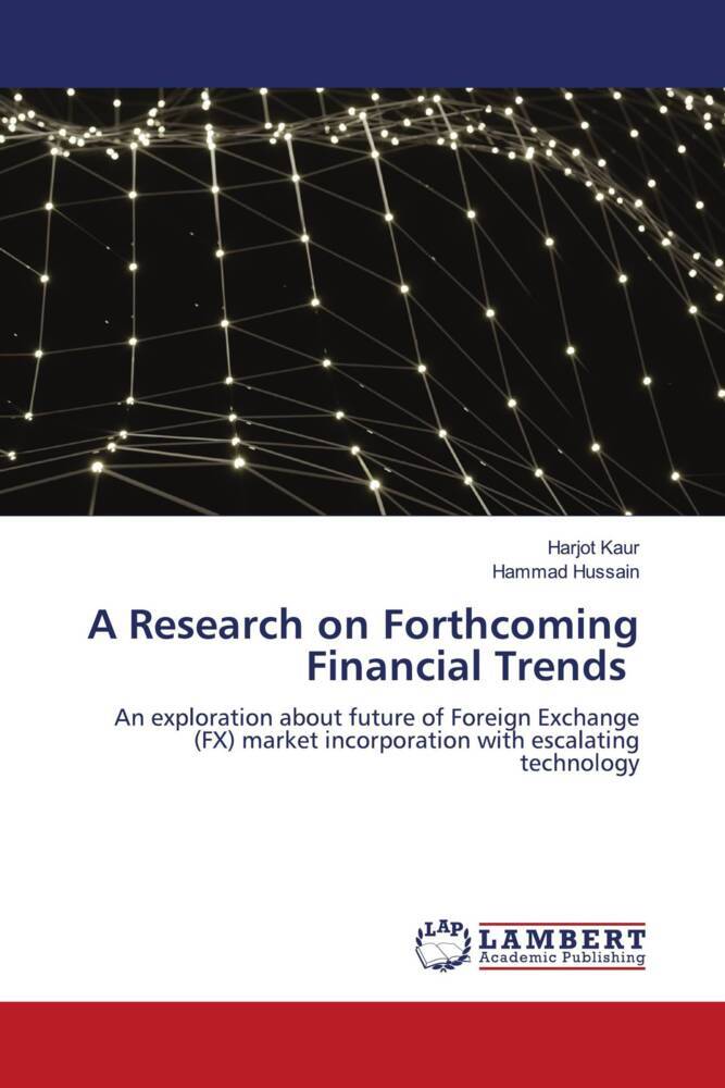 A Research on Forthcoming Financial Trends