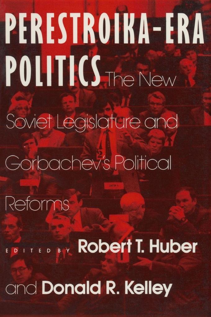 Perestroika Era Politics
