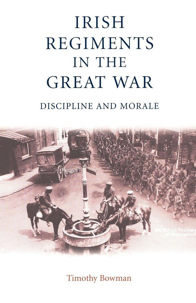The Irish regiments in the Great War