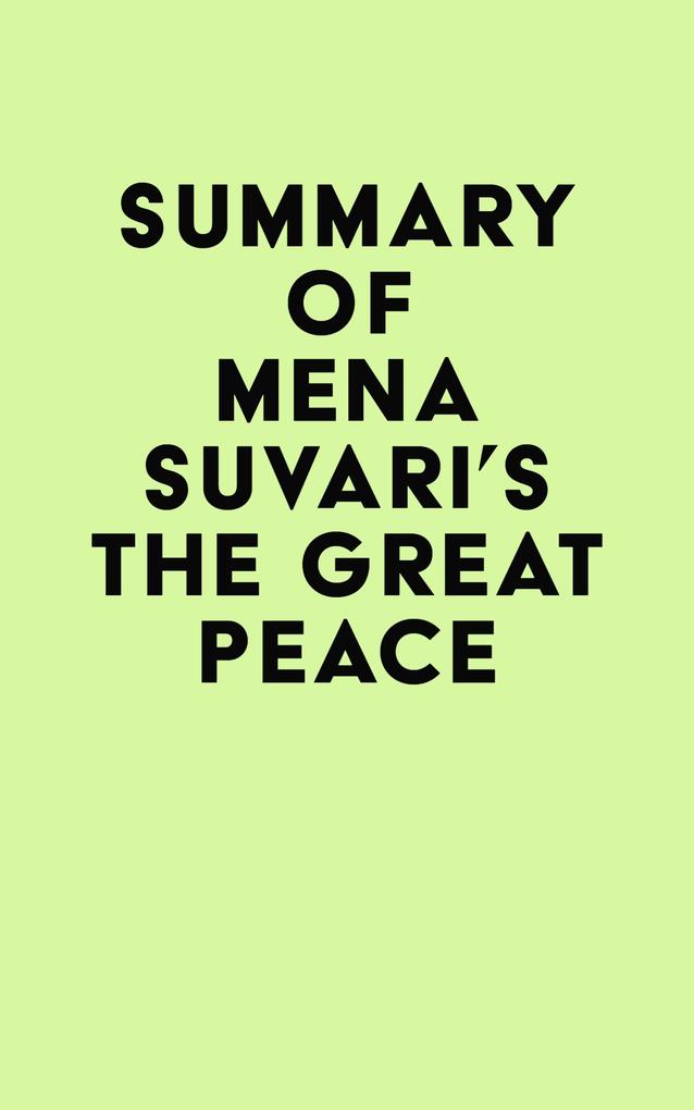 Summary of Mena Suvari‘s The Great Peace
