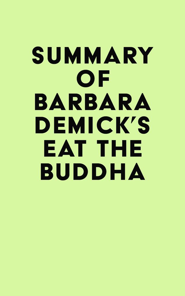 Summary of Barbara Demick‘s Eat the Buddha