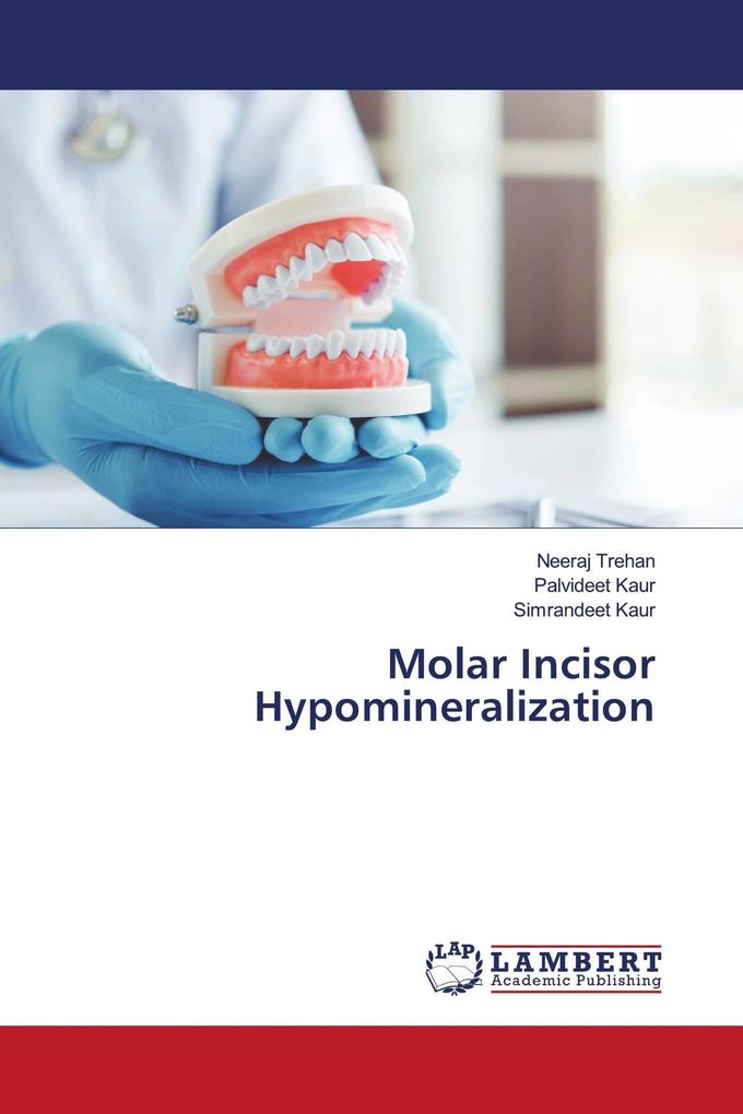 Molar Incisor Hypomineralization