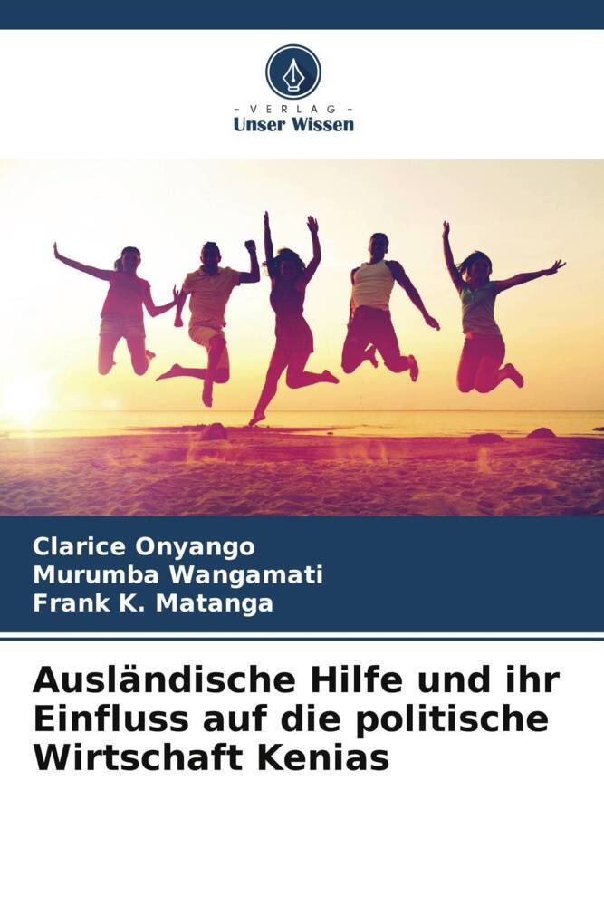 Ausländische Hilfe und ihr Einfluss auf die politische Wirtschaft Kenias