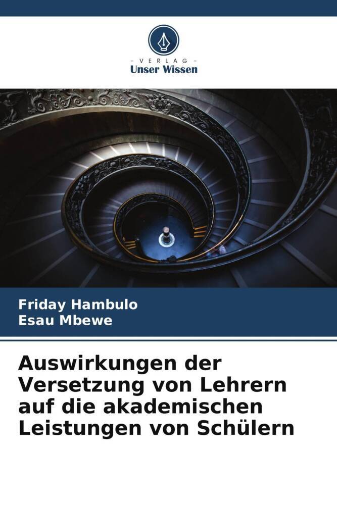 Auswirkungen der Versetzung von Lehrern auf die akademischen Leistungen von Schülern
