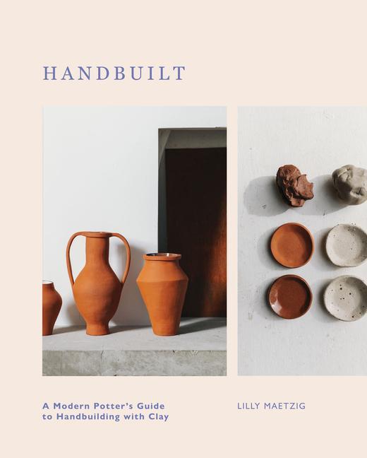 Quadrille Publishing Handbuilt