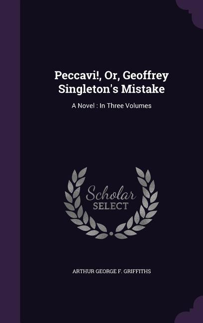 Peccavi! Or Geoffrey Singleton‘s Mistake