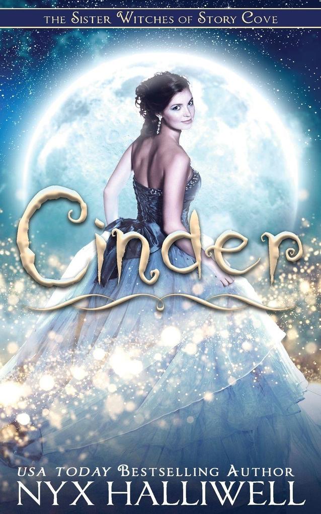 Cinder Sister Witches of Story Cove Spellbinding Cozy Mystery Series Book 1