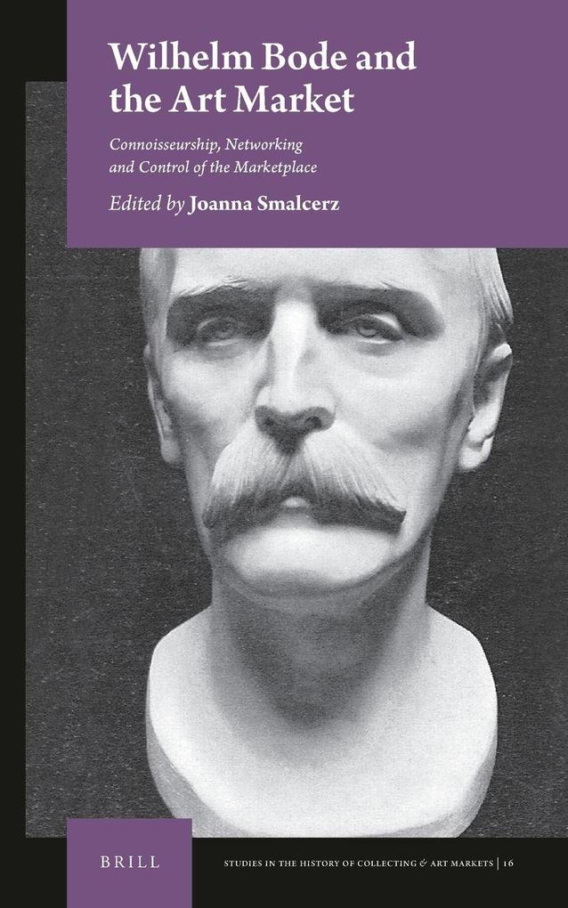 Wilhelm Bode and the Art Market