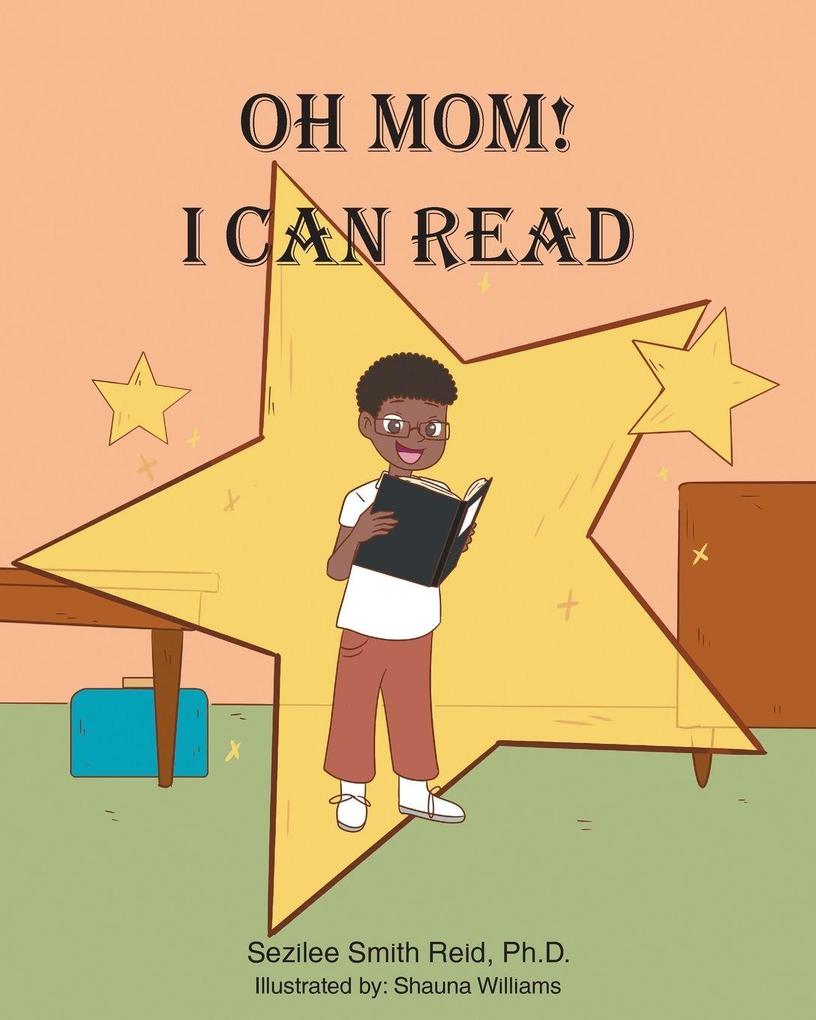 Oh Mom! I Can Read
