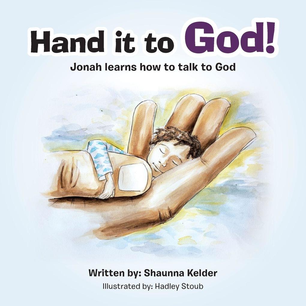 Hand It to God!