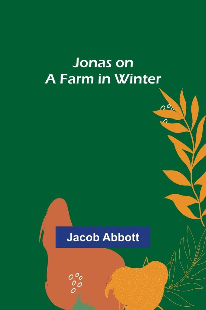 Jonas on a Farm in Winter