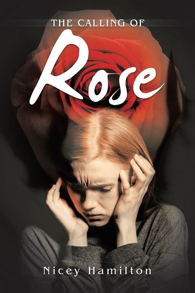 The Calling of Rose