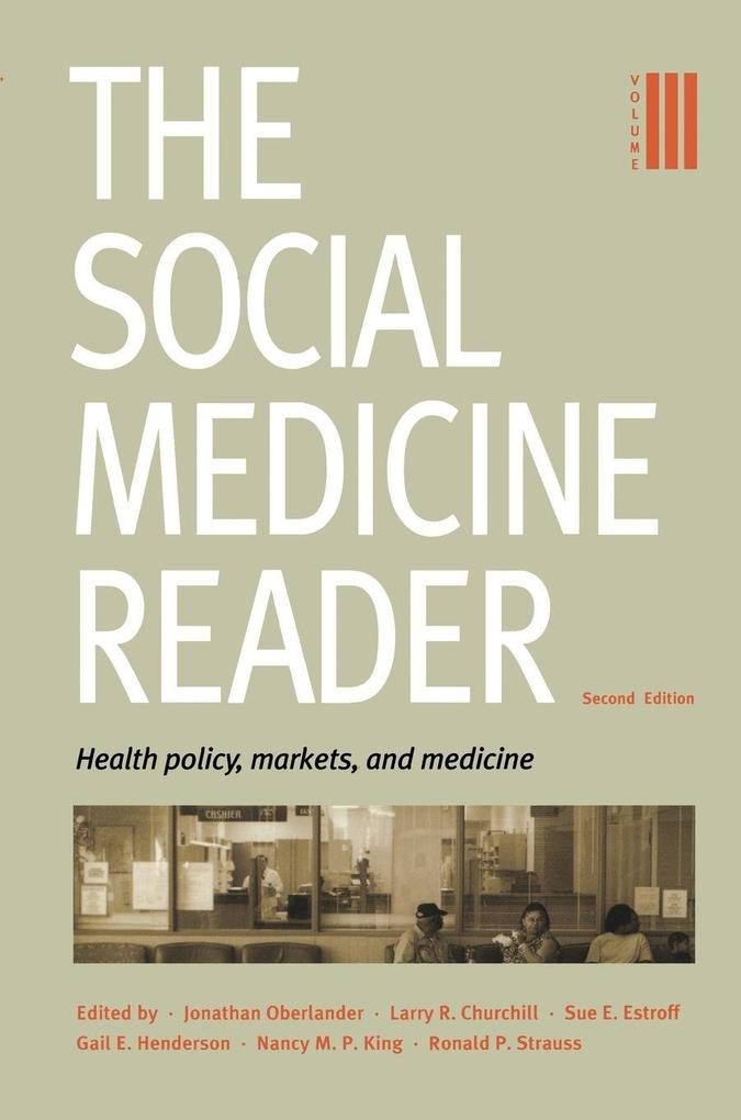 The Social Medicine Reader Second Edition