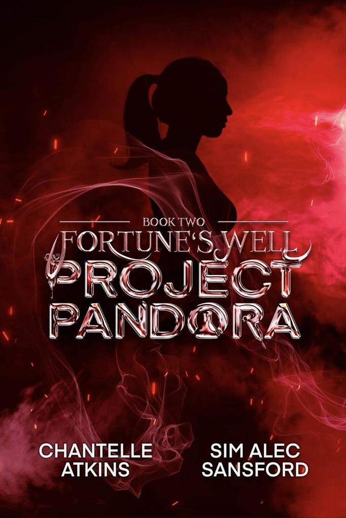 Project Pandora (Fortune's Well #2)
