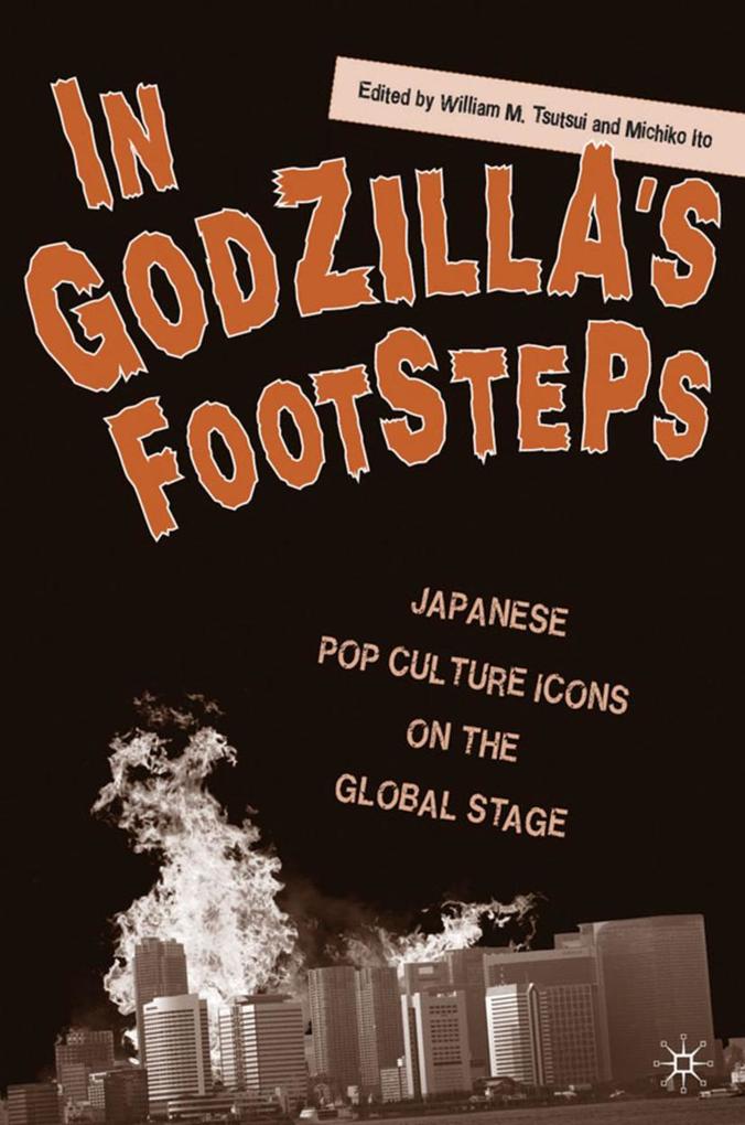 In Godzilla‘s Footsteps