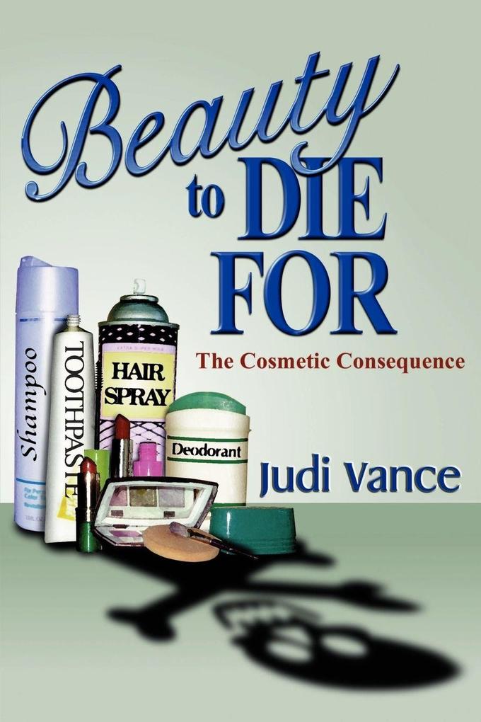 Beauty to Die for