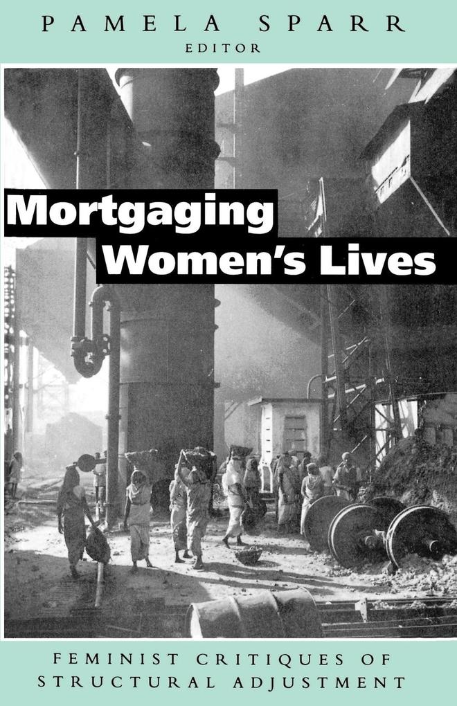 Mortgaging Women's Lives