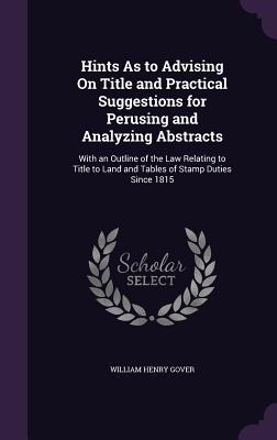 Hints As to Advising On Title and Practical Suggestions for Perusing and Analyzing Abstracts