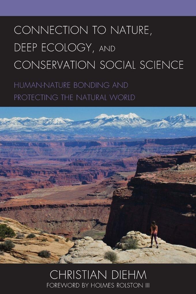 Connection to Nature Deep Ecology and Conservation Social Science