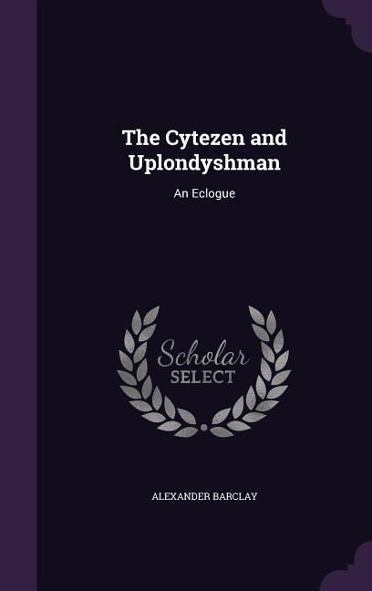 The Cytezen and Uplondyshman