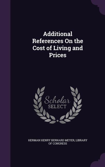 Additional References On the Cost of Living and Prices