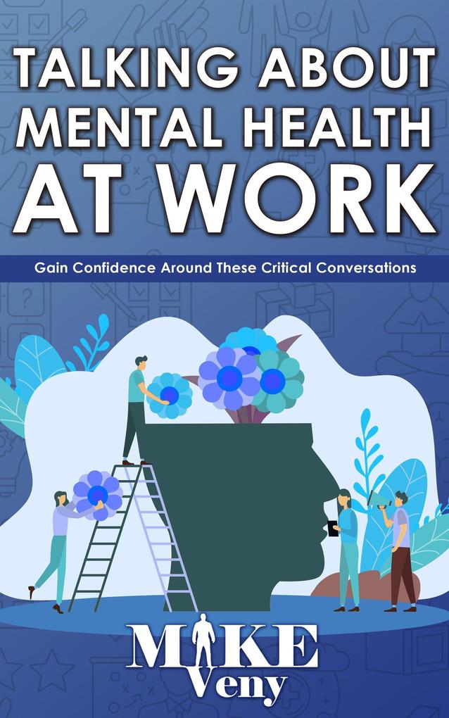Talking About Mental Health at Work