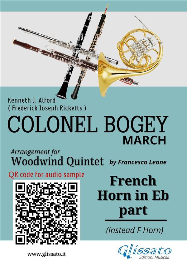 French Horn in Eb part of Colonel Bogey for Woodwind Quintet