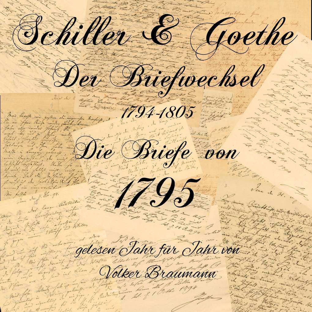 Schiller & Goethe ‘ Der Briefwechsel 1794-1805