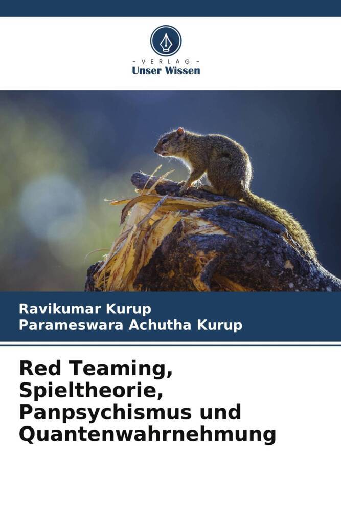 Red Teaming Spieltheorie Panpsychismus und Quantenwahrnehmung
