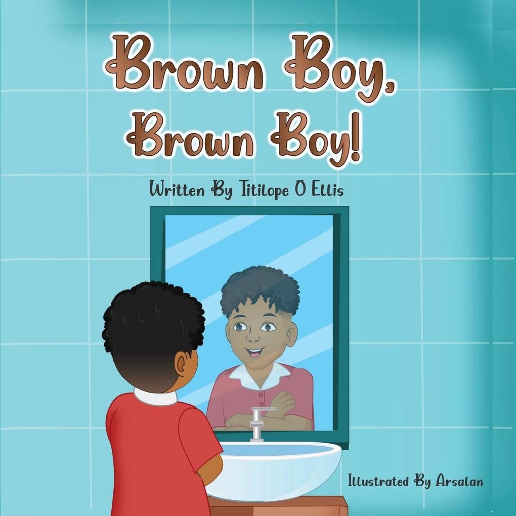 Brown Boy Brown Boy!