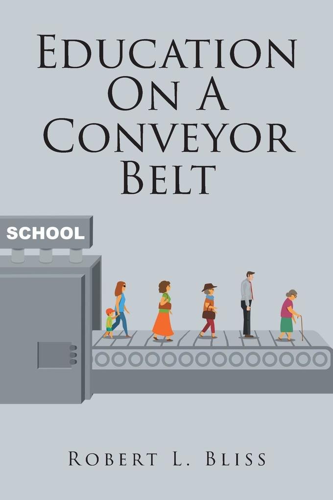 Education On A Conveyor Belt