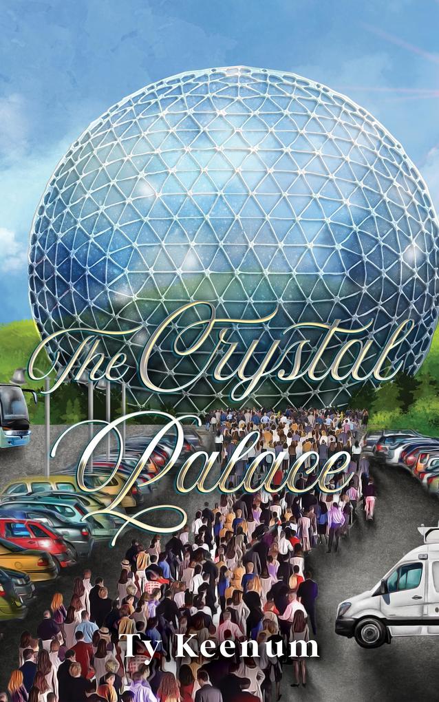 The Crystal Palace (The Little Church #2)