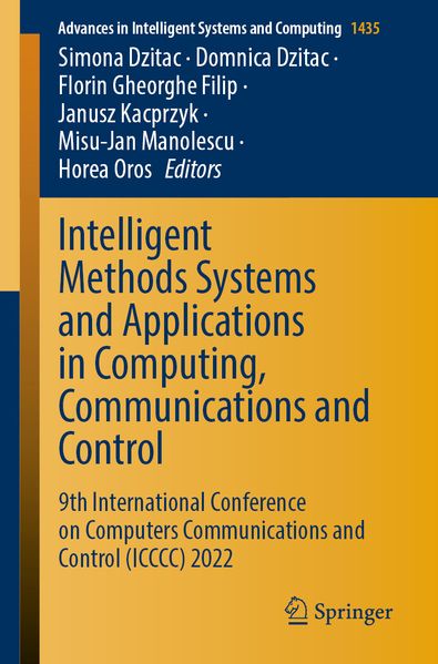 Intelligent Methods Systems and Applications in Computing Communications and Control
