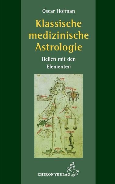Chiron Verlag Klassische Medizinische Astrologie