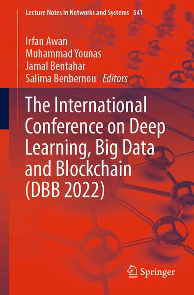 The International Conference on Deep Learning Big Data and Blockchain (DBB 2022)