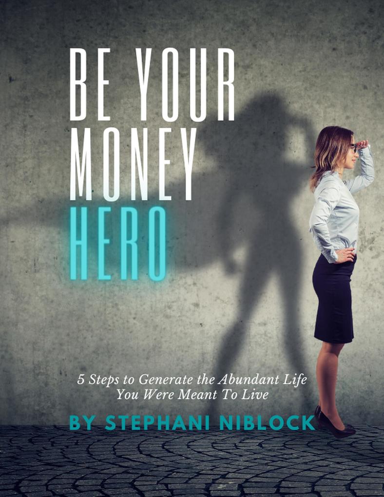 Be Your Money Hero