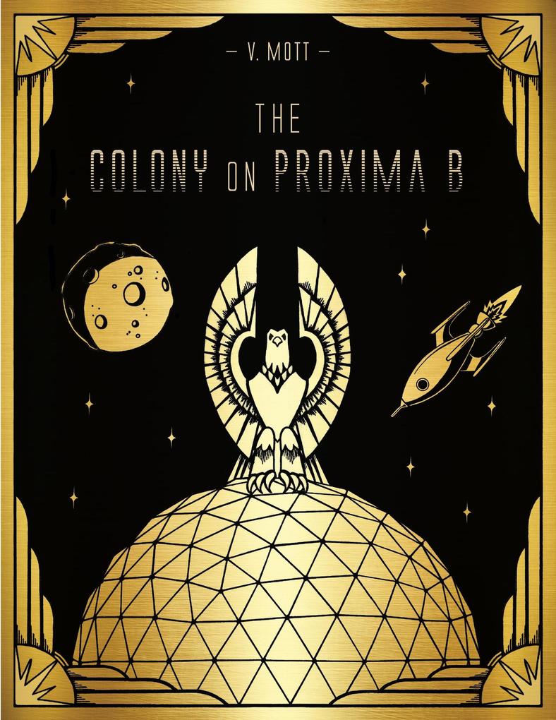 The Colony On Proxima B