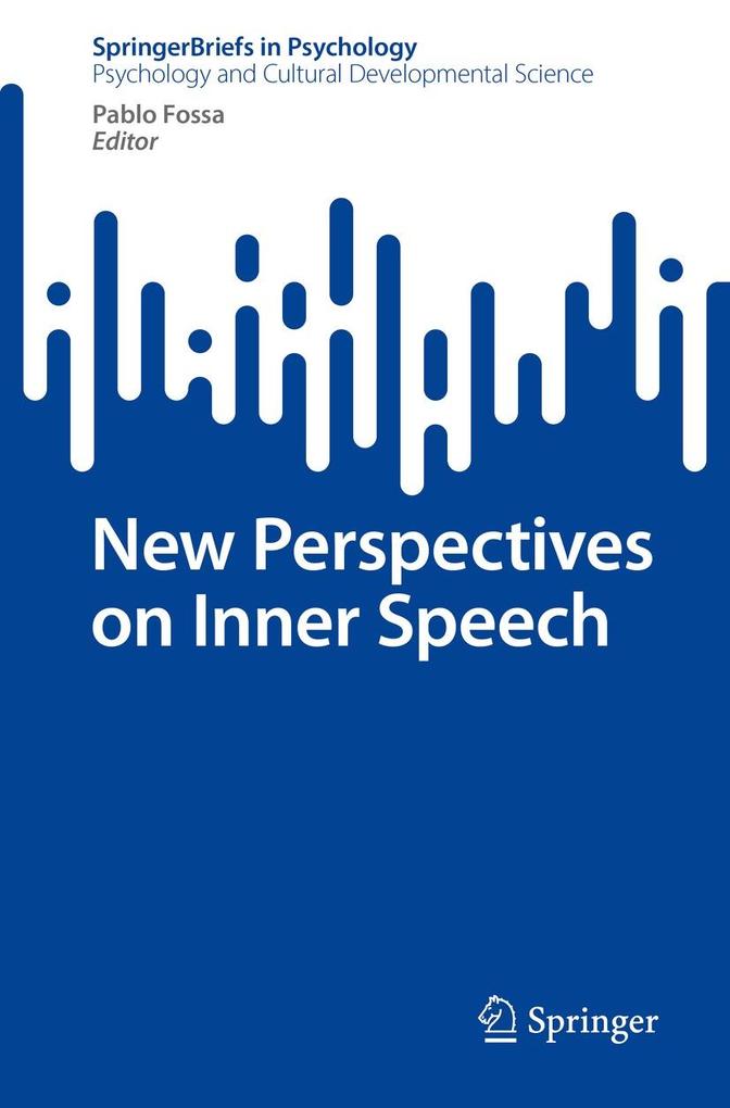 New Perspectives on Inner Speech