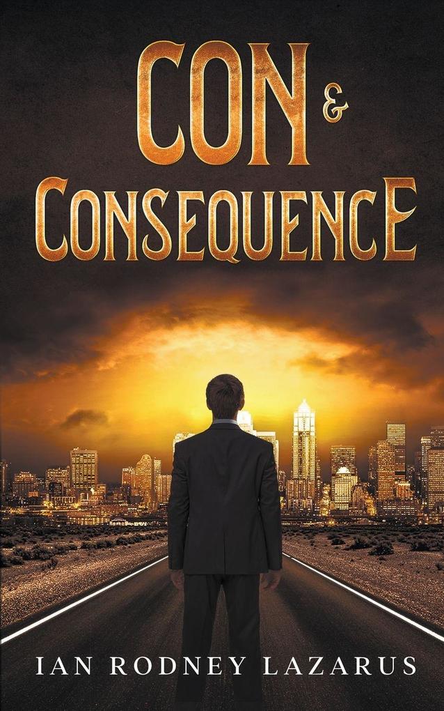 Con & Consequence